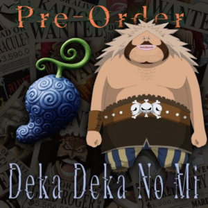 📏 Deka Deka no Mi (Size Fruit) – Pre‑Order